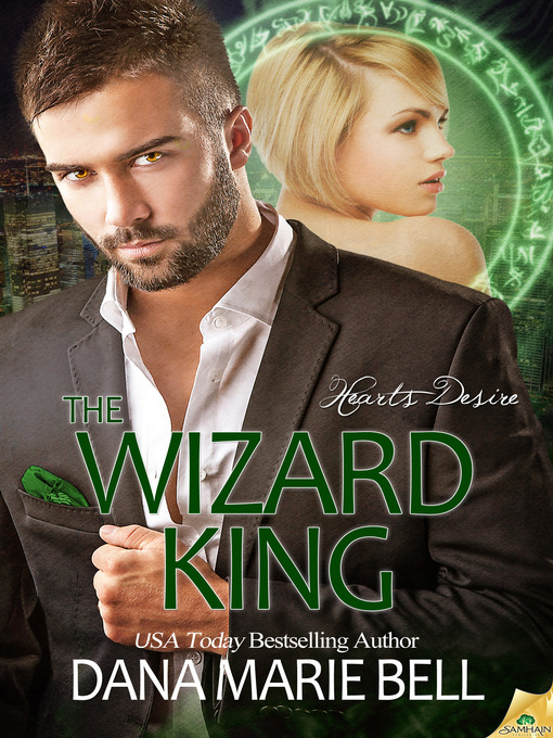 Title details for The Wizard King by Dana Marie Bell - Available